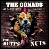Gonads 'Greater Hits Vol. 2 – The Mutts Nuts'  CD
